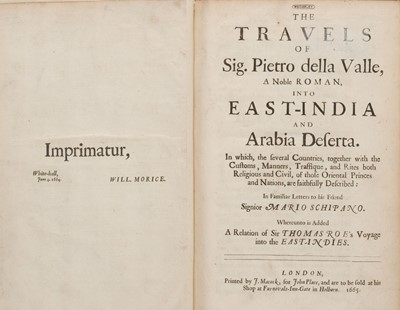 Lot 28 - Valle (Pietro della). The Travels of ... A Noble Roman, into East-India and Arabia Deserta, 1665
